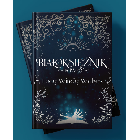 Książka "Białoksiężnik. Powrót" - twarda okładka + box