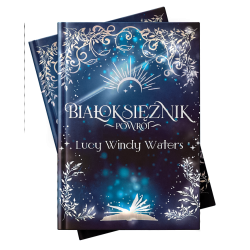 Książka "Białoksiężnik. Powrót" - oprawa twarda