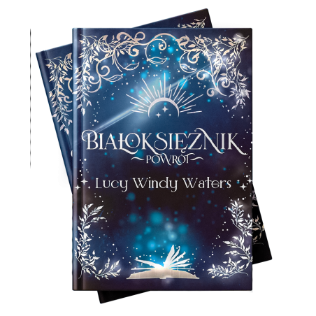 Książka "Białoksiężnik. Powrót" - oprawa twarda
